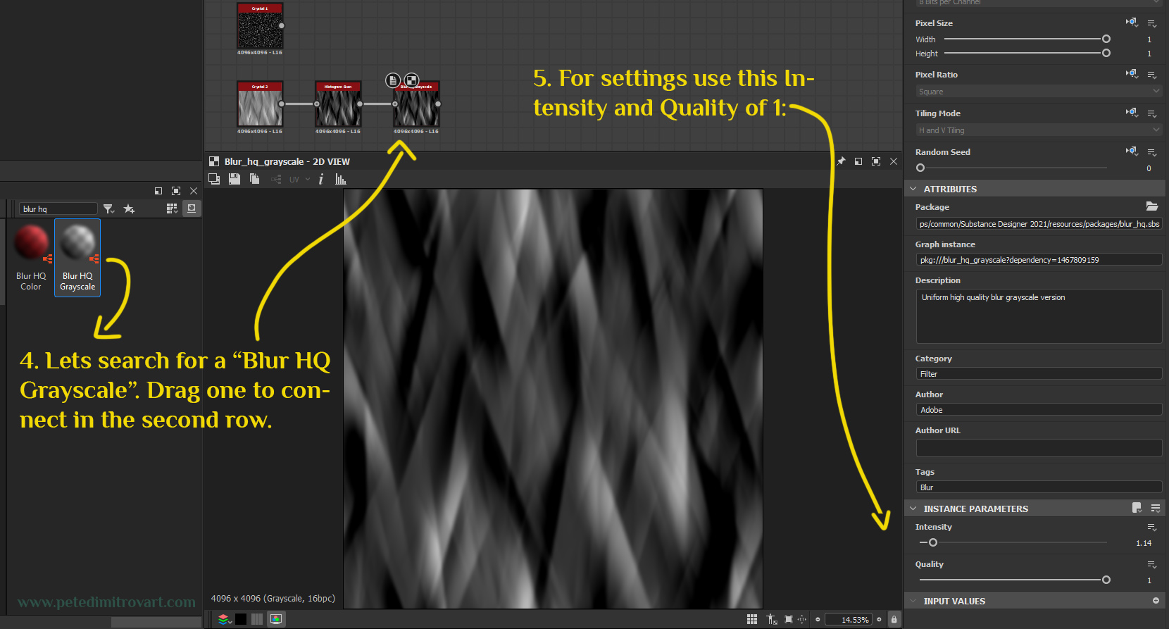 Substance Designer screenshot showing adding a “Blur HQ Grayscale” (its icon looks like blurred, grayscale ball). Its double clicked and settings are applied like described above. Visual changes from what was before to the same but more blurred.