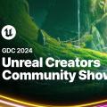 Feature - Unreal Creators Community Showcase